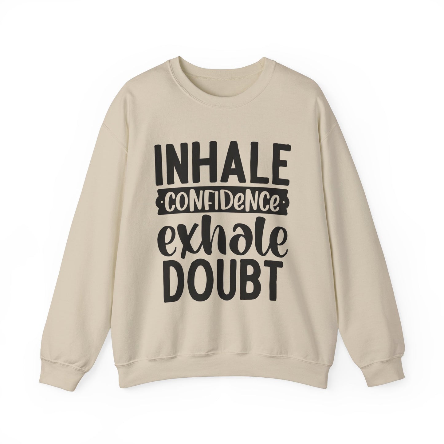 Inhale Confidence Exhale Doubt Heavy Blend™ Crewneck Sweatshirt