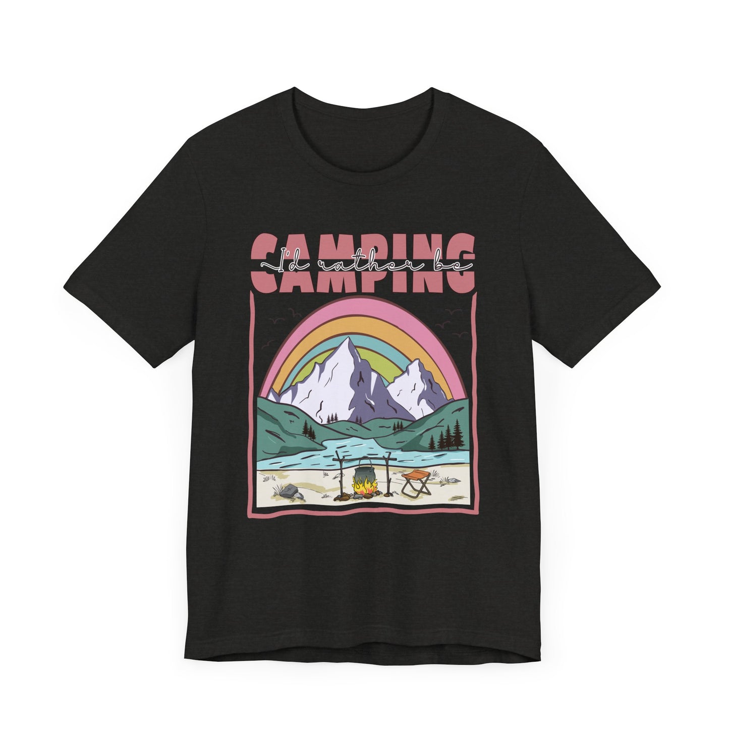 I’d Rather Be Camping Jersey Short Sleeve Tee