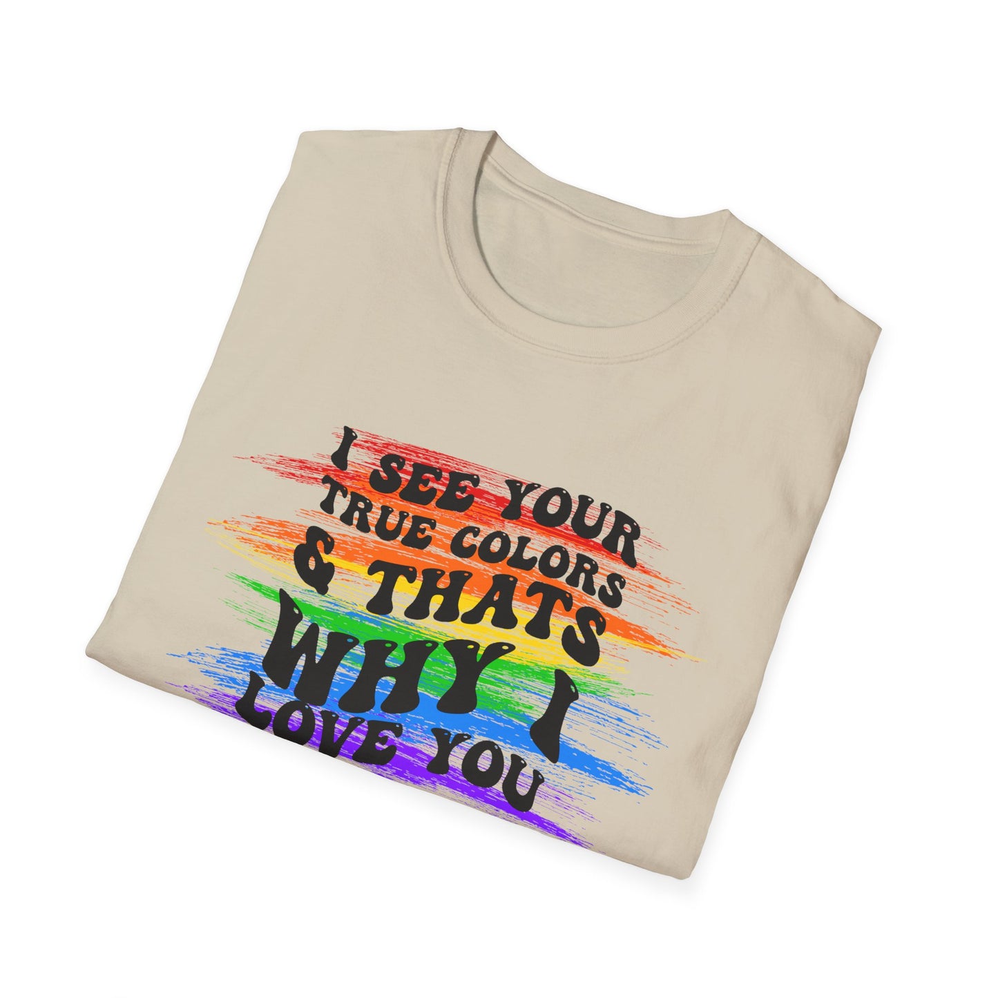 That’s Why I Love You Softstyle T-Shirt