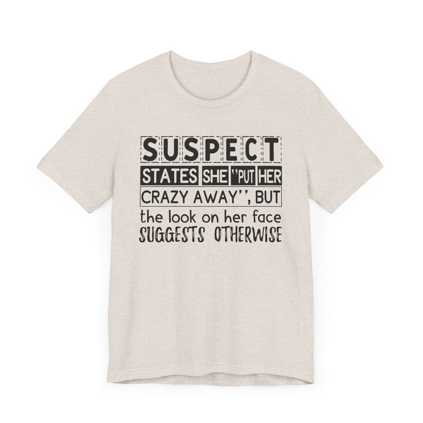 Put Her Crazy Away Jersey Short Sleeve Tee