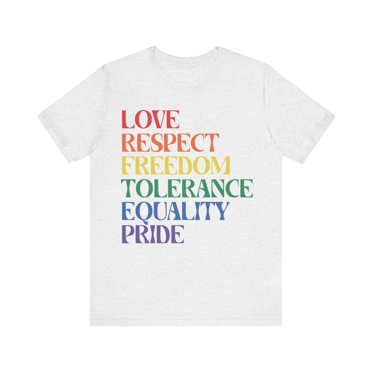 Love Respect Tolerance Equality Pride Jersey Short Sleeve Tee