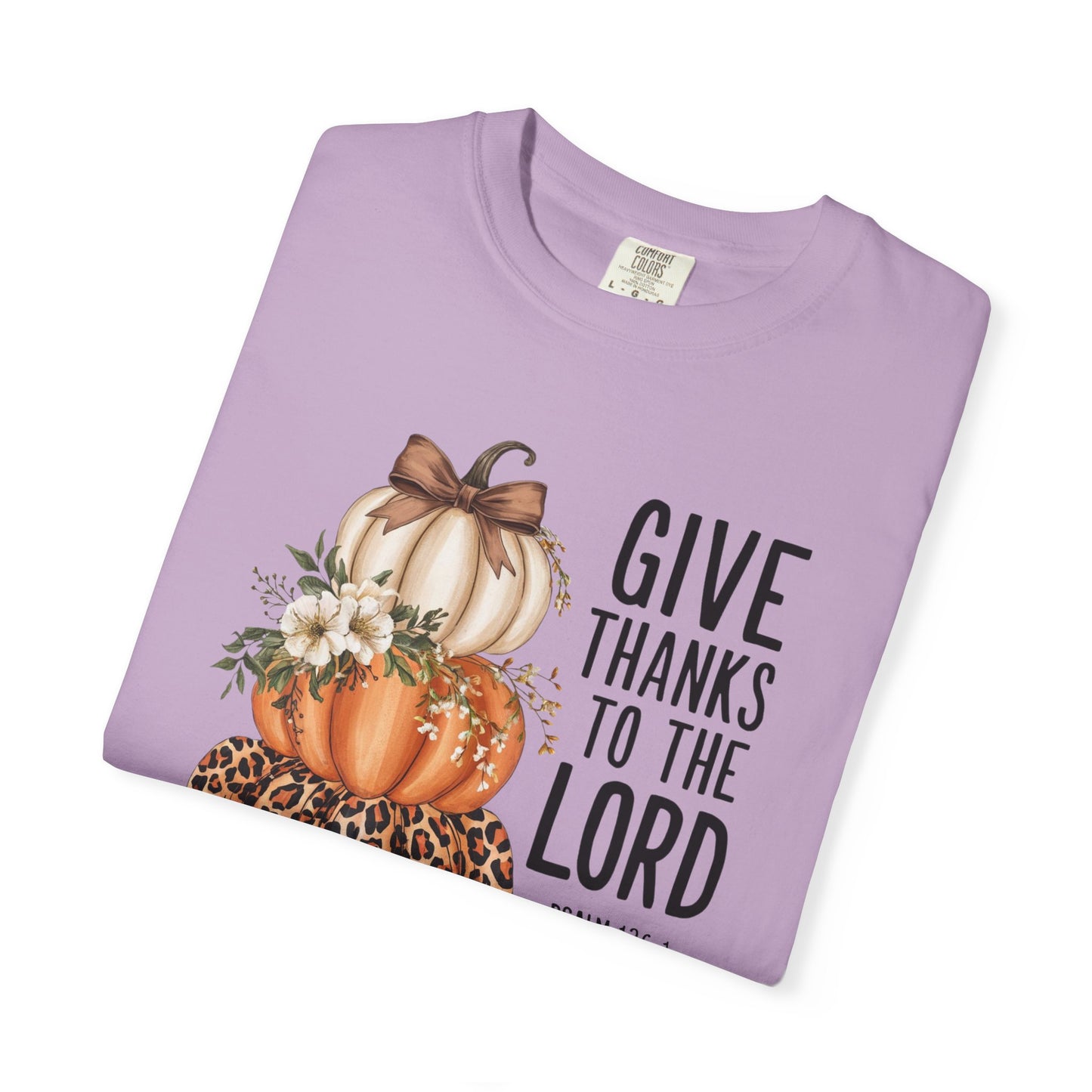 Give Thanks Garment-Dyed T-shirt