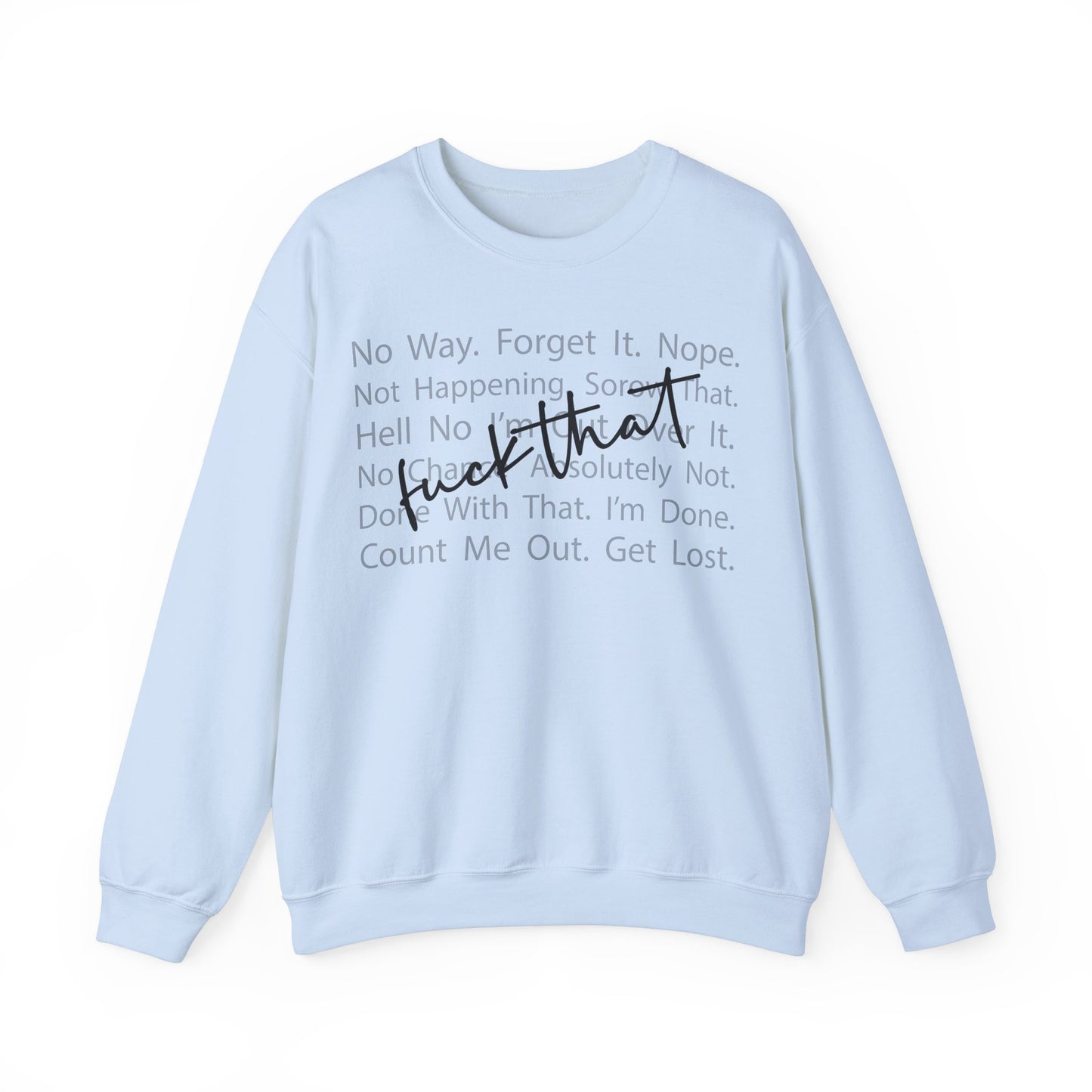 F That Heavy Blend™ Crewneck Sweatshirt