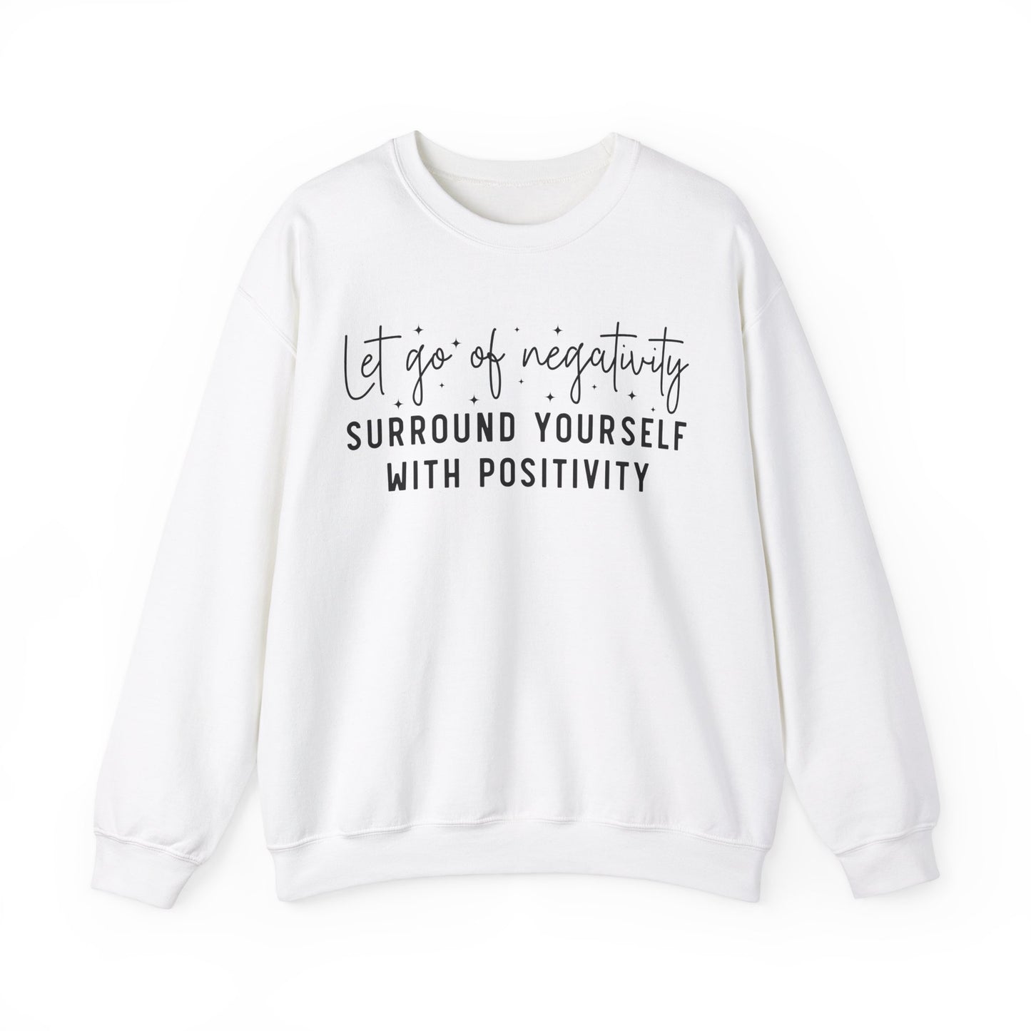 Let Go Of Negativity Heavy Blend™ Crewneck Sweatshirt