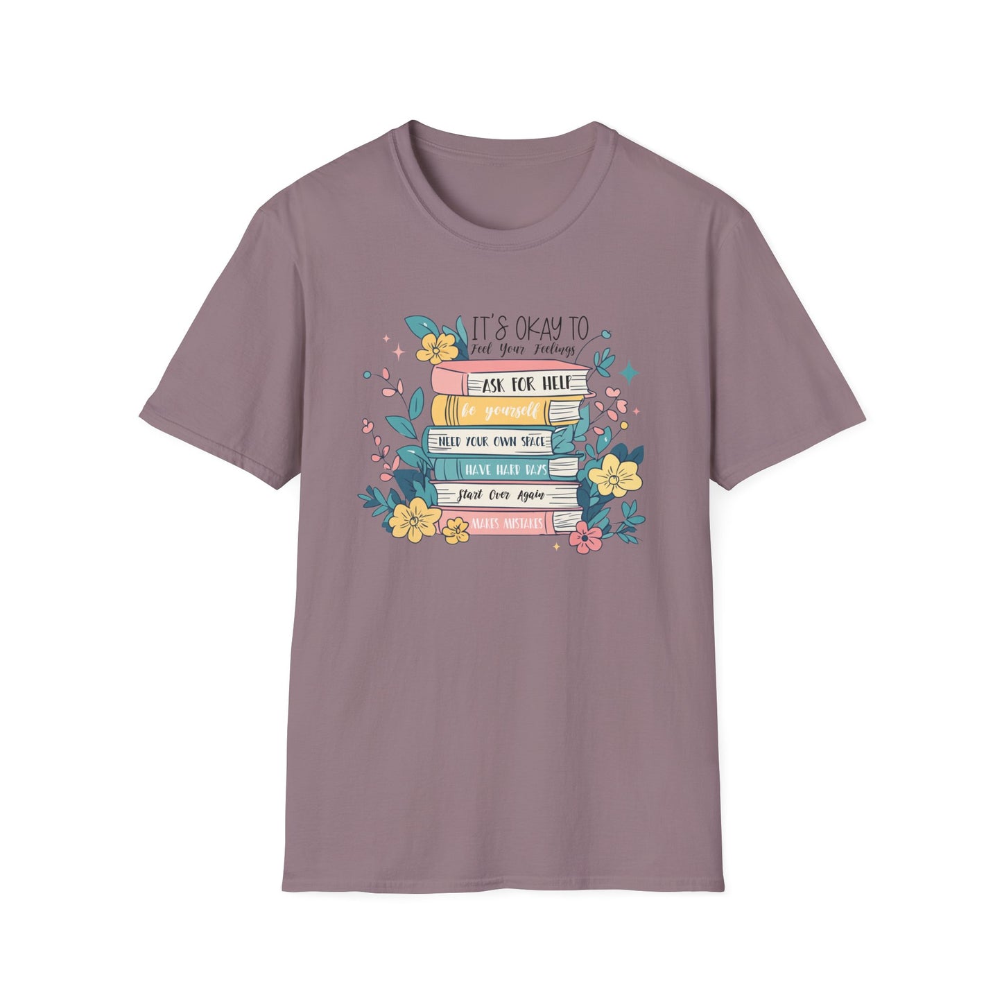 It’s Okay To Feel Your Feelings Softstyle T-Shirt