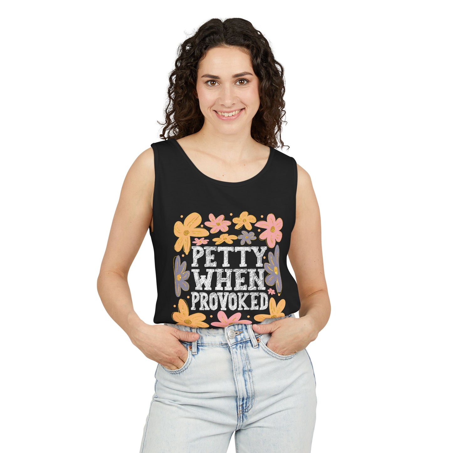 Petty When Provoked Garment-Dyed Tank Top