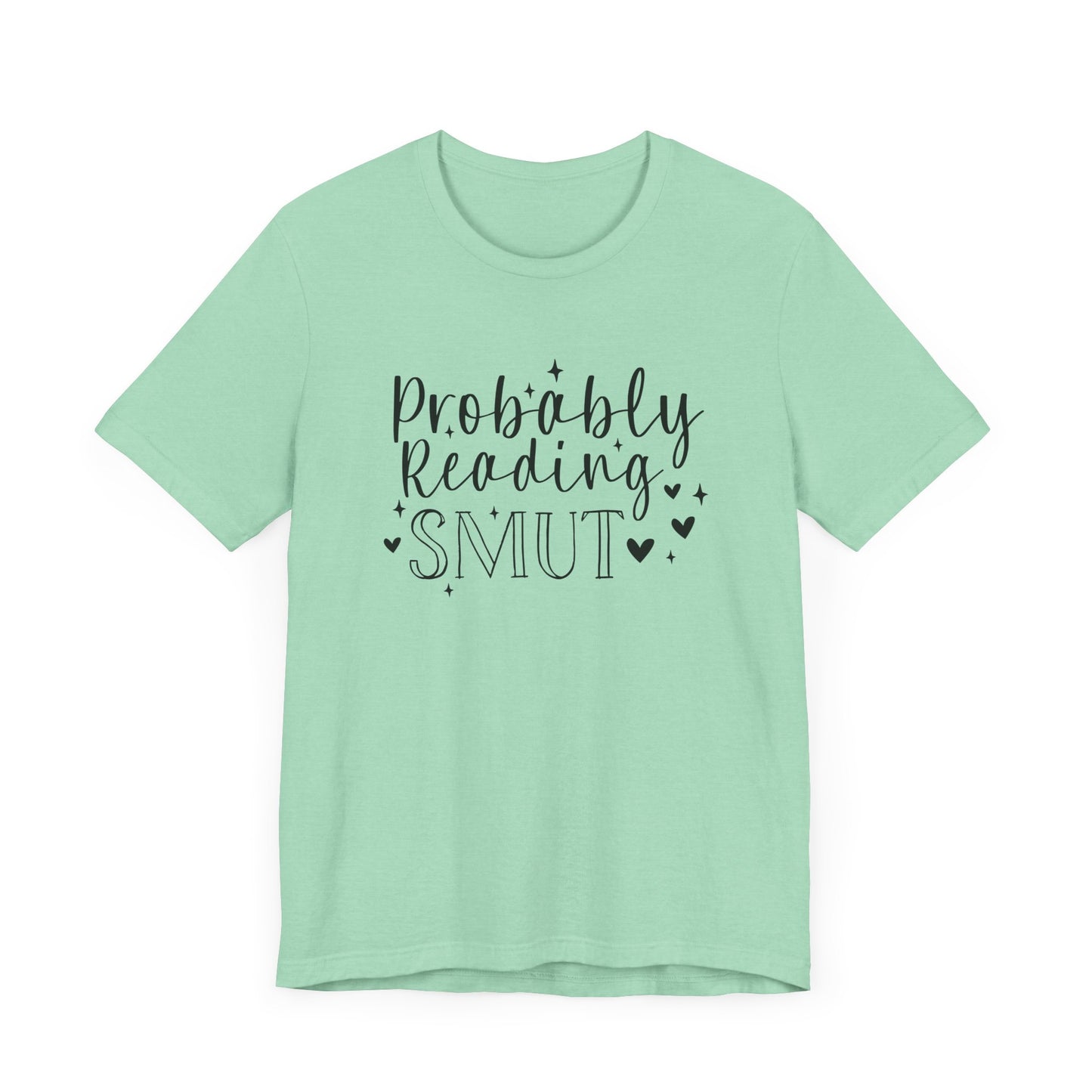 Probably Reading Smut Jersey Short Sleeve Tee