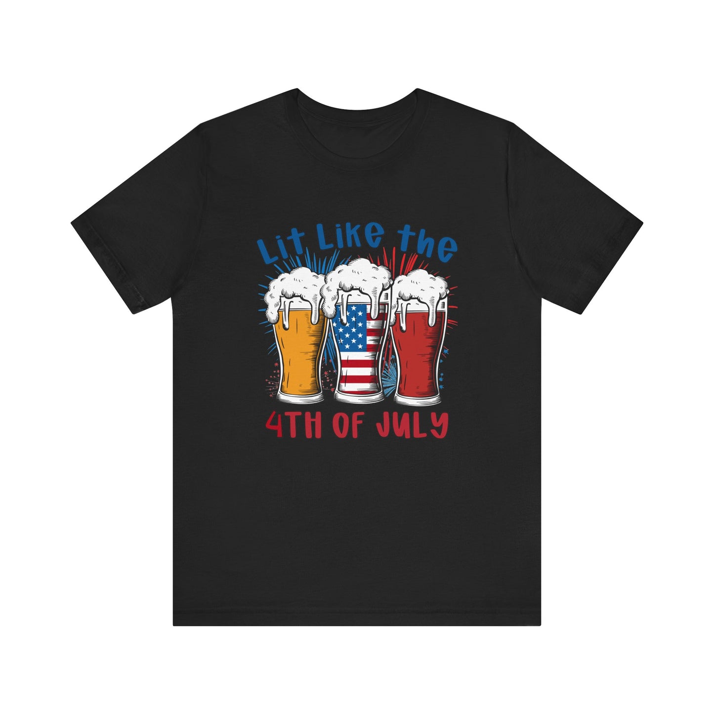 Lit Like The Fourth Of July Jersey Short Sleeve Tee