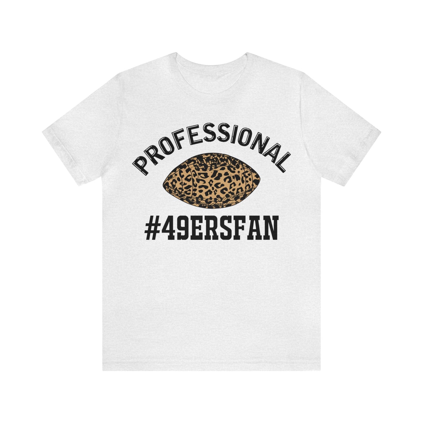 Professional 49ers Fan Jersey Short Sleeve Tee