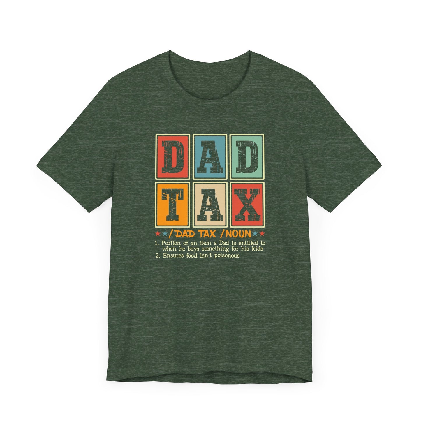 Dad Tax Jersey Short Sleeve Tee
