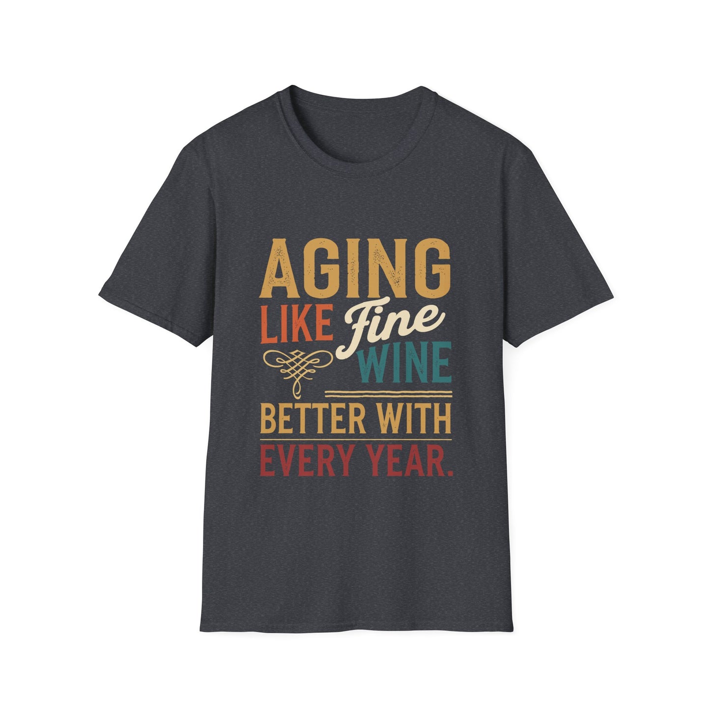 Aging Like Fine Wine Softstyle T-Shirt