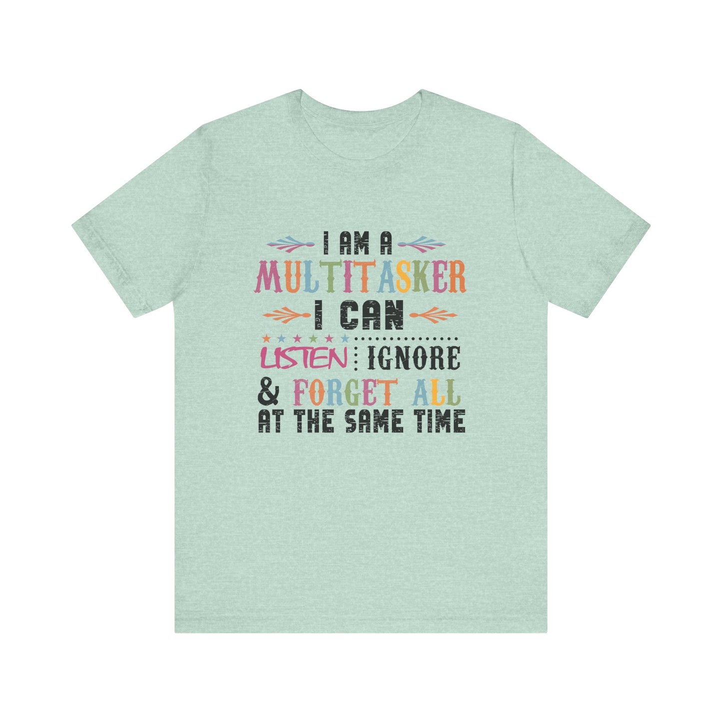 I Am A Multitasker Jersey Short Sleeve Tee