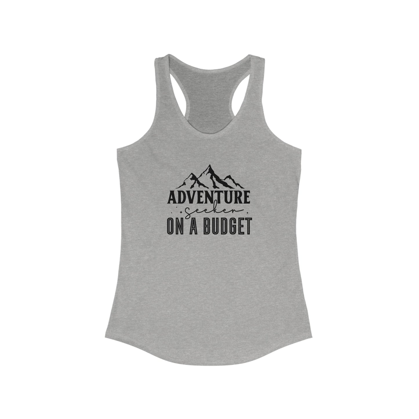 Adventure Seeker On A Budget Women's Ideal Racerback Tank