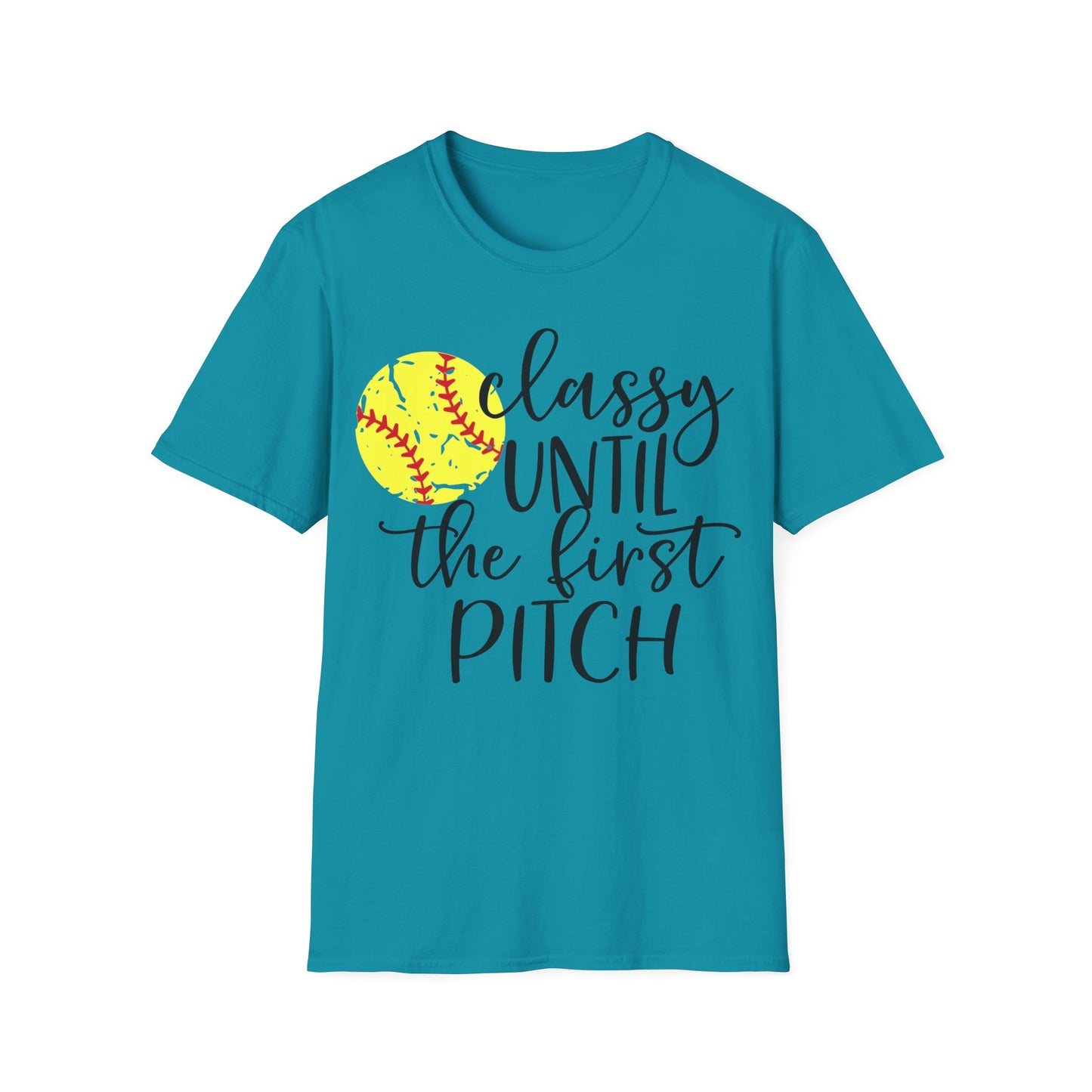 Classy Until First Pitch Softstyle T-Shirt
