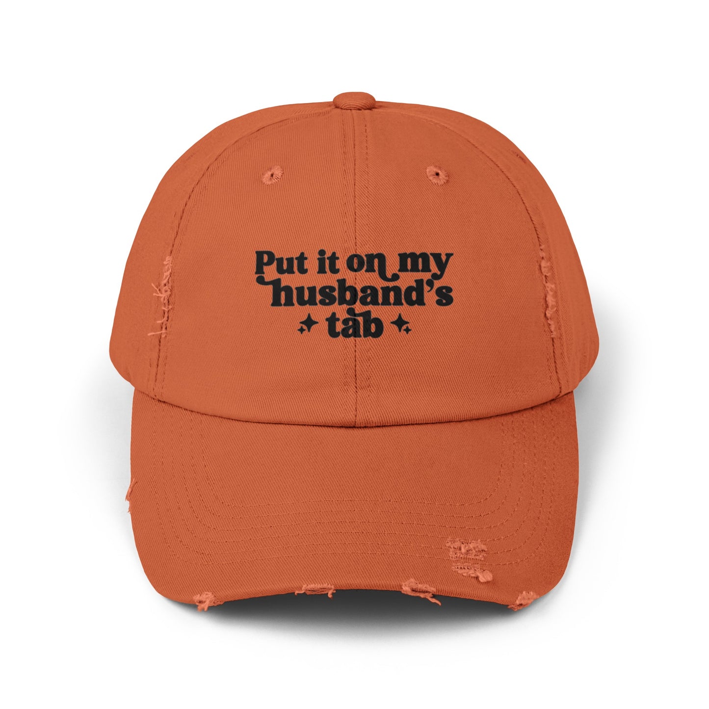 Put It On My Husbands Tab Distressed Cap