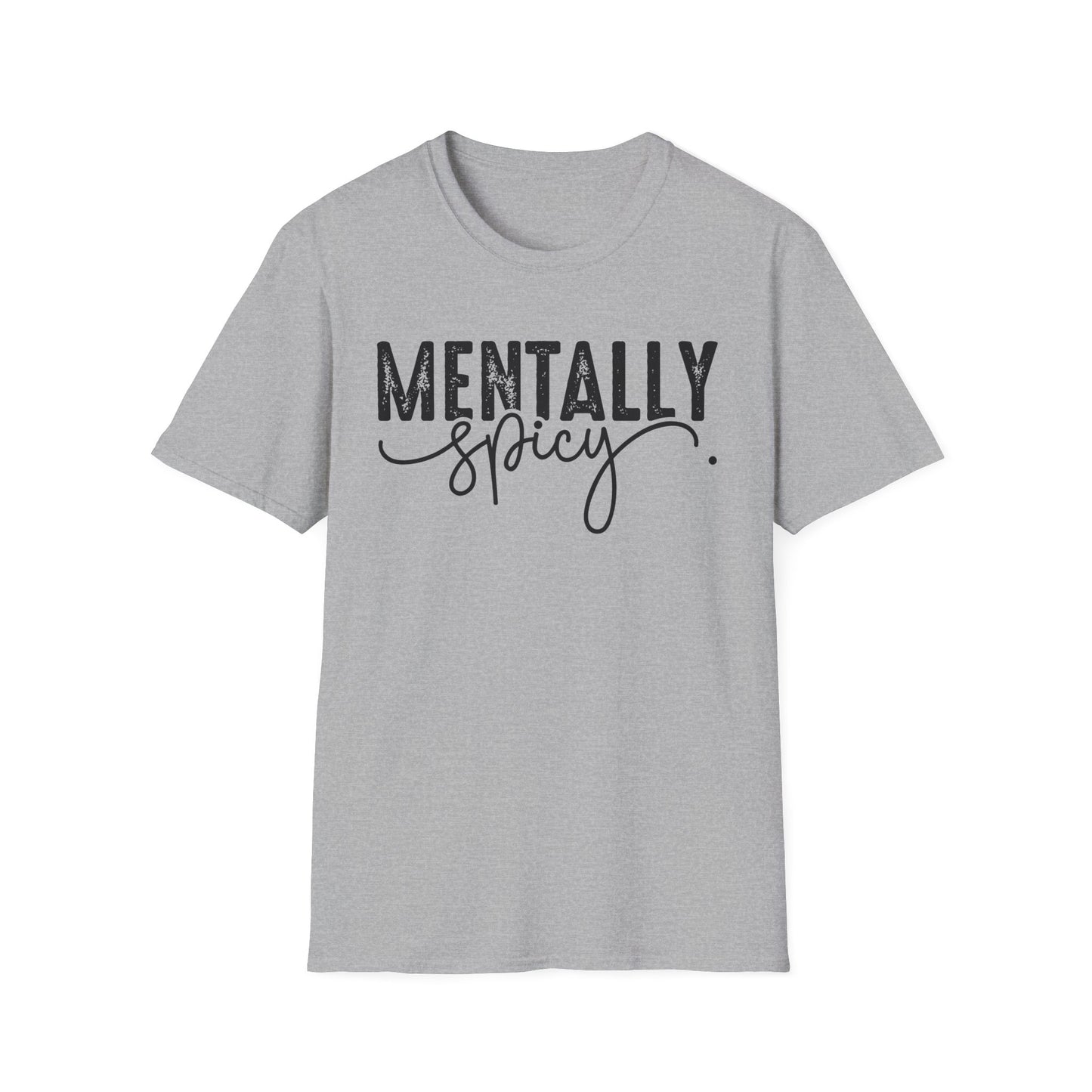 Mentally Spicy Softstyle T-Shirt