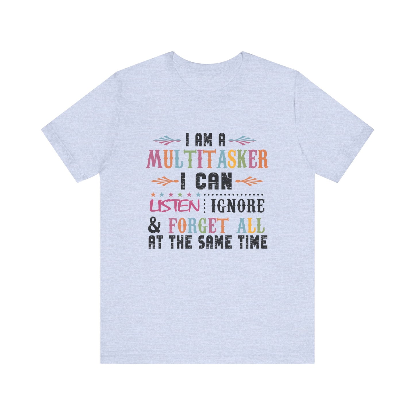 I Am A Multitasker Jersey Short Sleeve Tee
