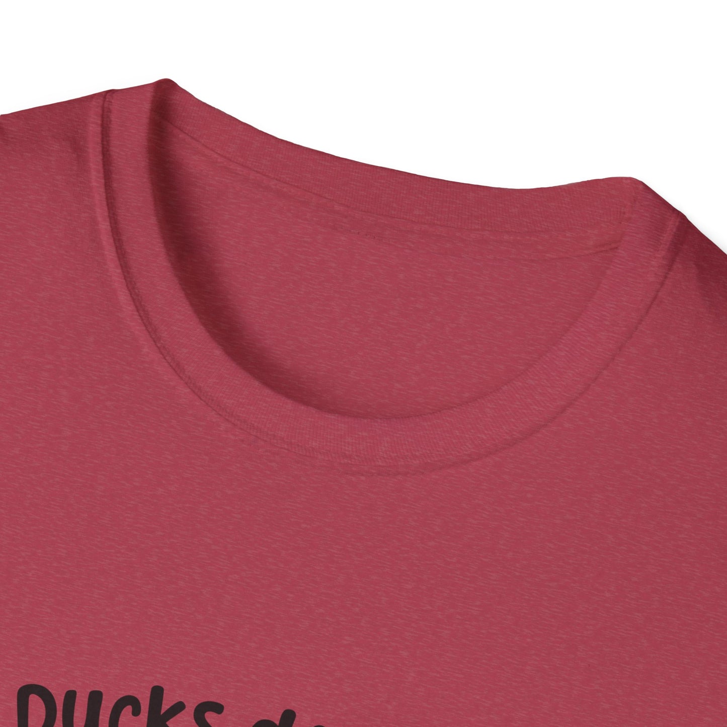 My Ducks Don’t Even Know What A Line Is Softstyle T-Shirt