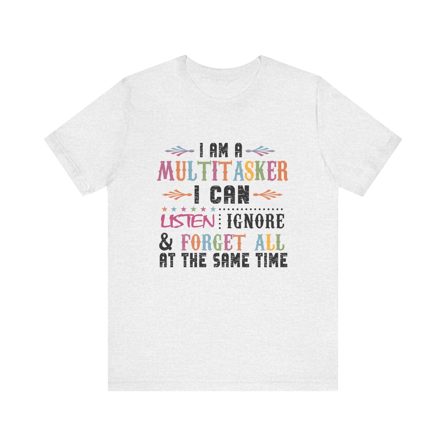 I Am A Multitasker Jersey Short Sleeve Tee