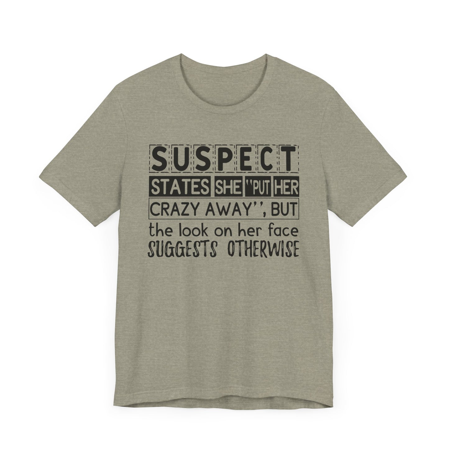 Put Her Crazy Away Jersey Short Sleeve Tee
