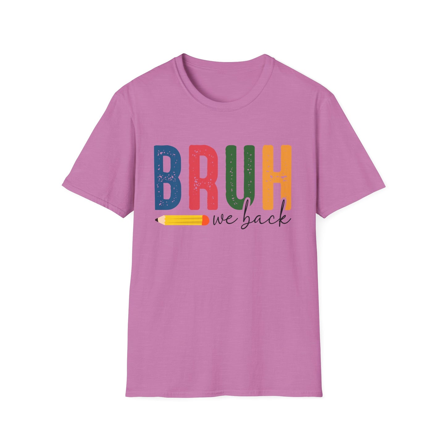 Bruh We Back Softstyle T-Shirt