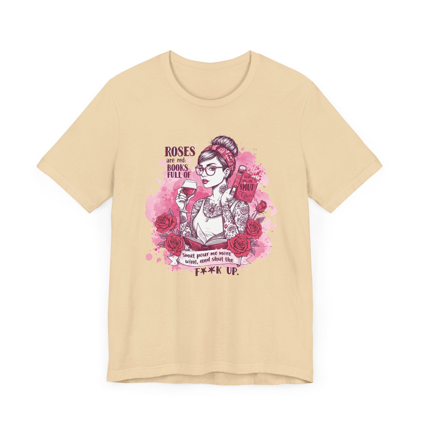 Roses Are Red Books Full Of Smut Jersey Short Sleeve Tee