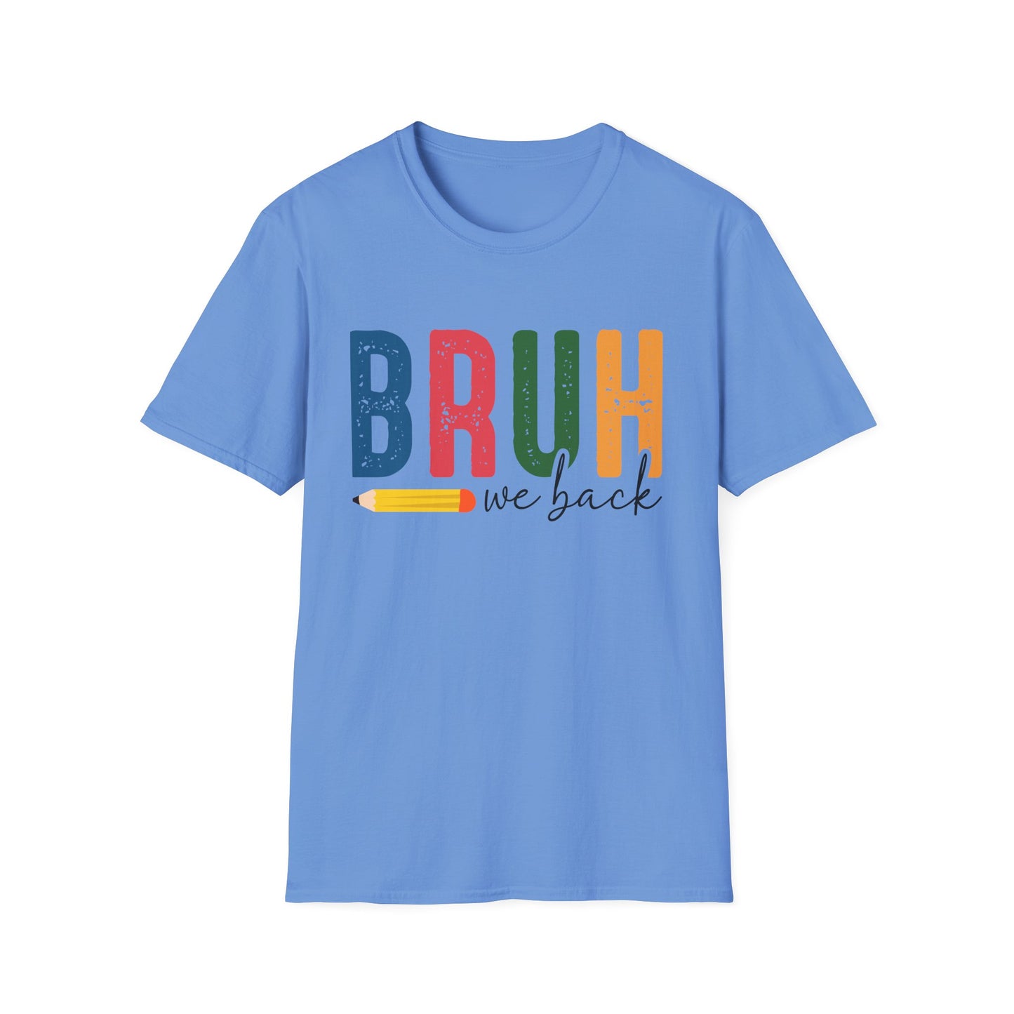 Bruh We Back Softstyle T-Shirt