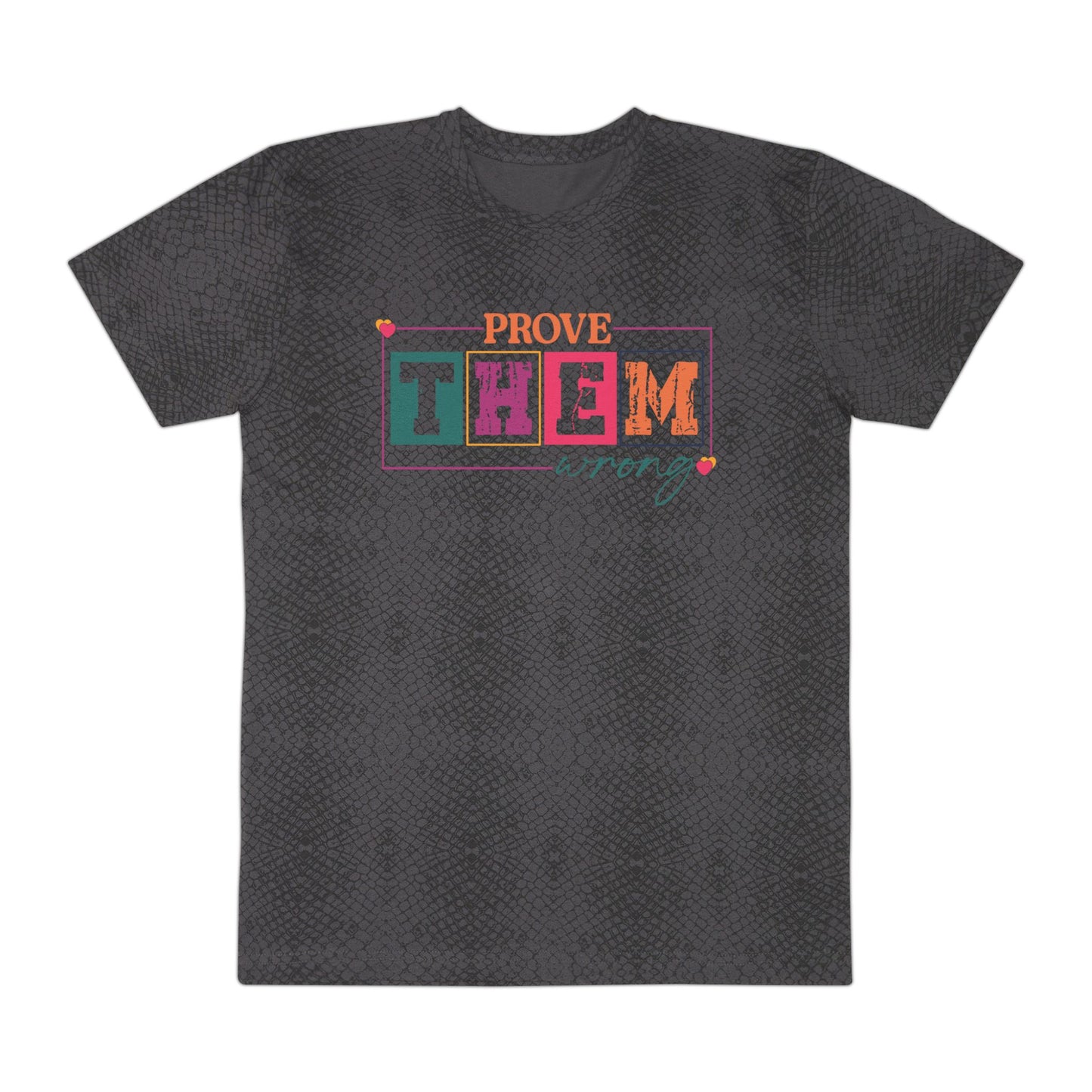 Prove Them Wrong Fine Jersey Tee