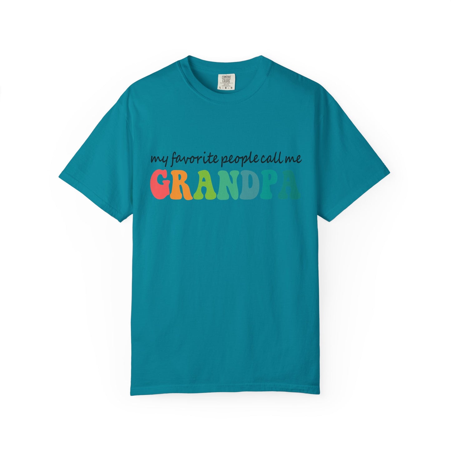 Call Me Grandpa Garment-Dyed T-shirt