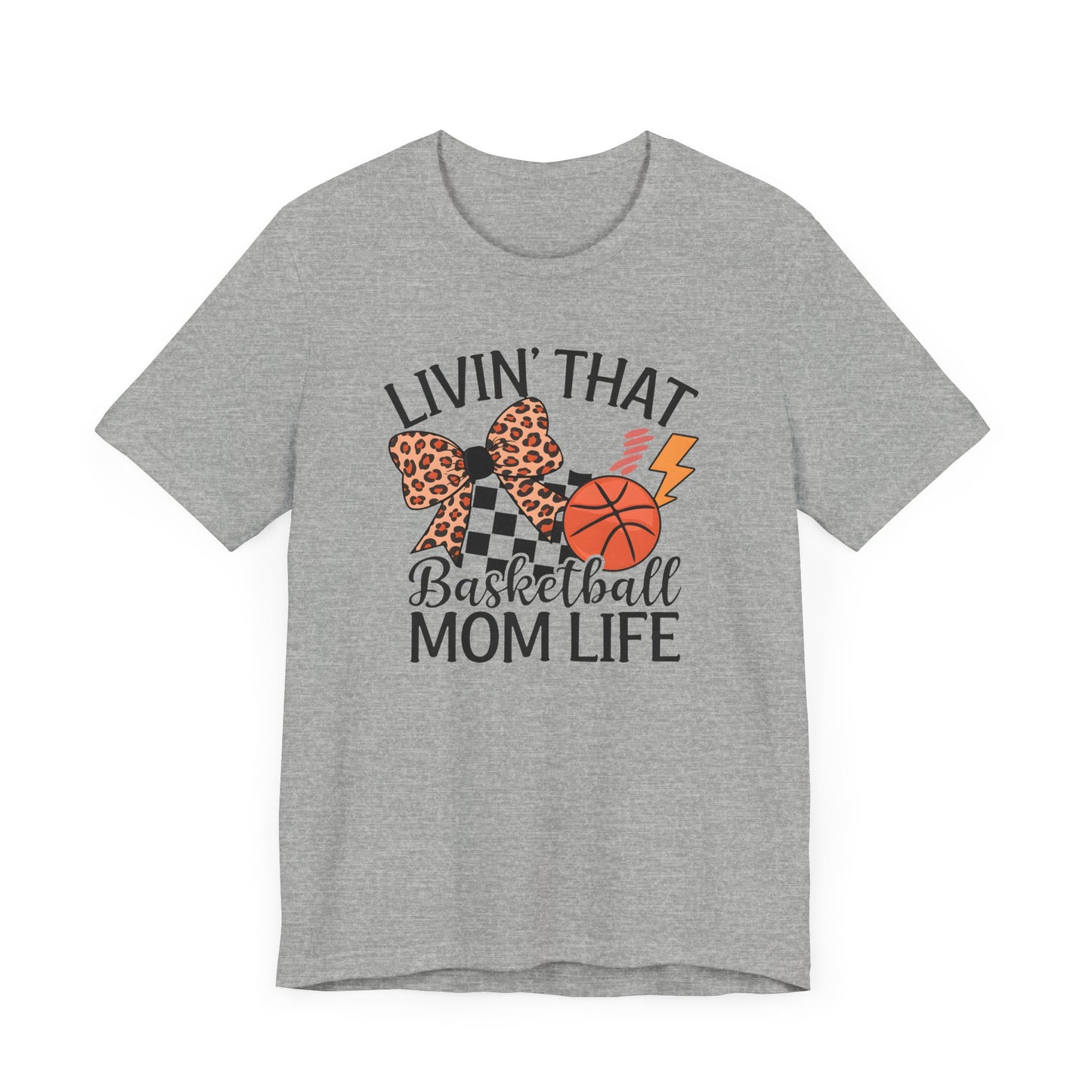 Livin That Basketball Mom Life Jersey Short Sleeve Tee