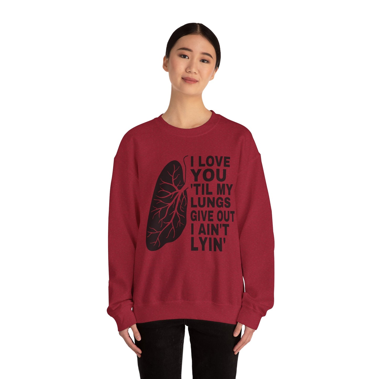 Love You Til My Lungs Give Out Heavy Blend™ Crewneck Sweatshirt