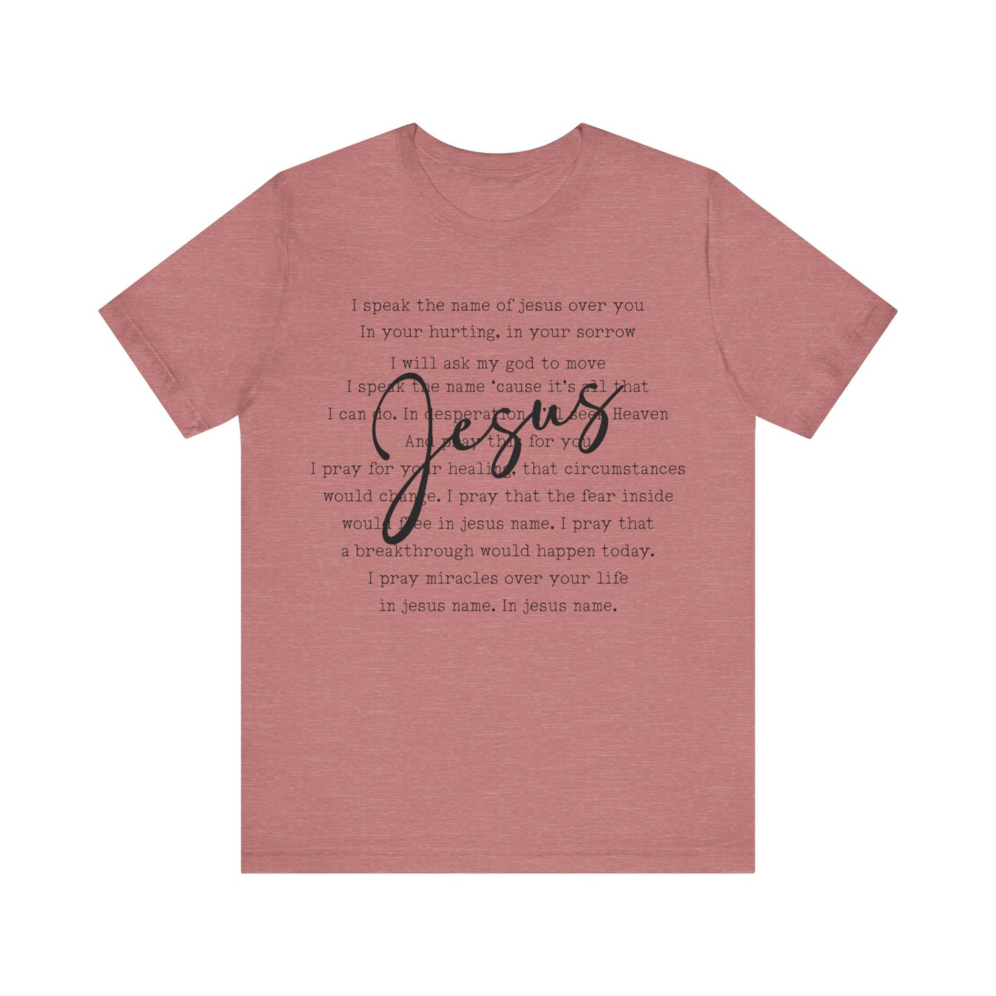 I Speak The Name Jersey Short Sleeve Tee
