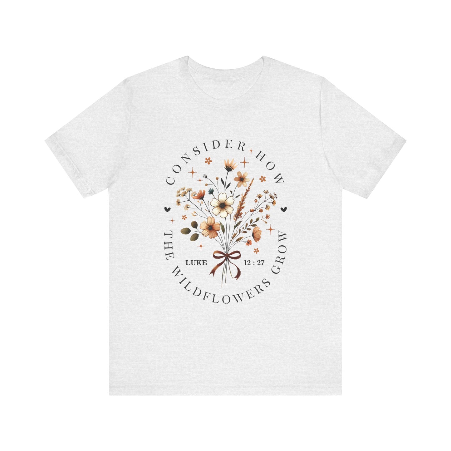 Consider How the Wildflowers Grow Jersey Short Sleeve Tee