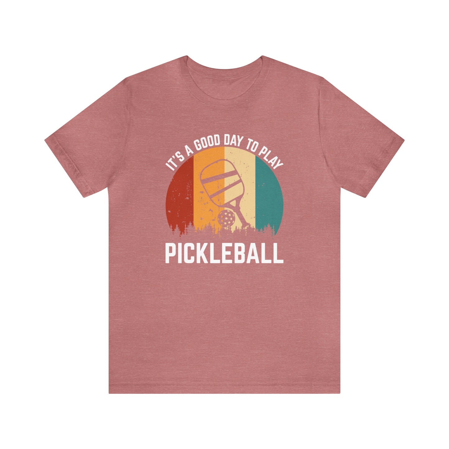 It’s A Good Day To Play Pickleball Jersey Short Sleeve Tee