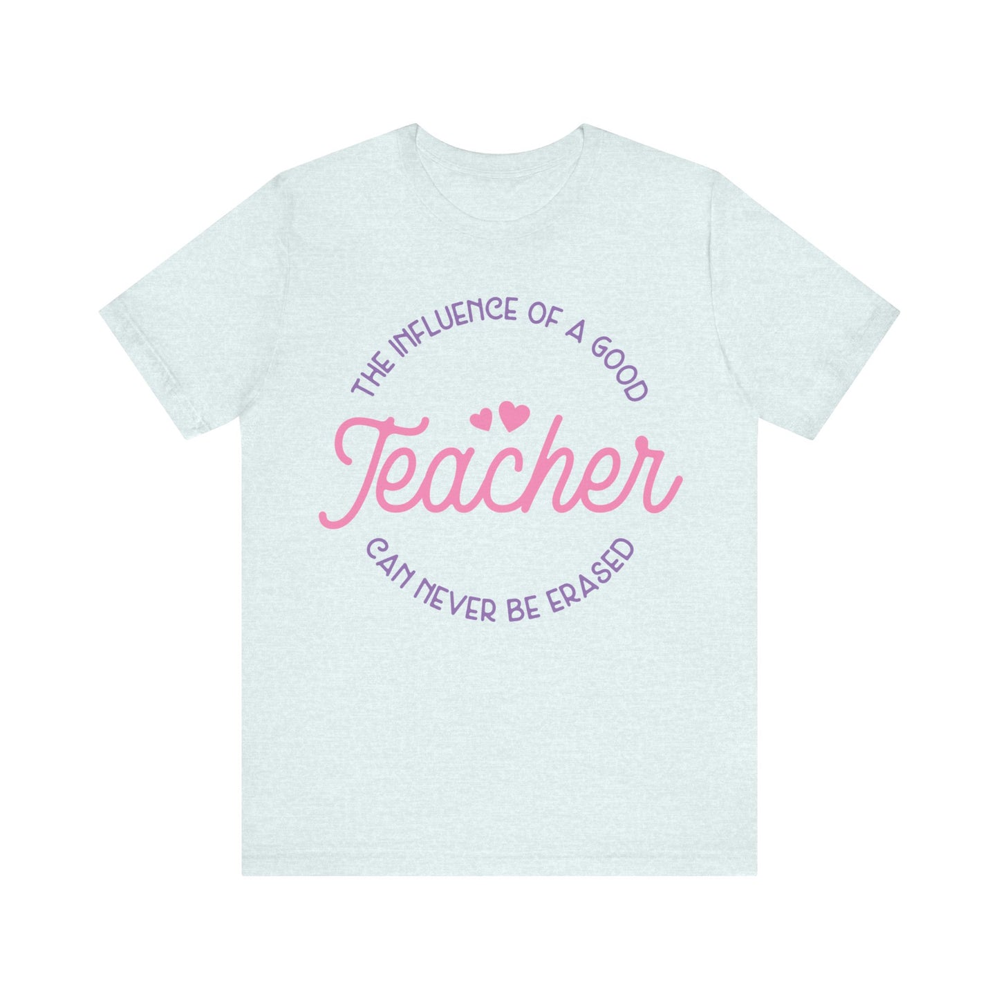 Influence Of A Good Teacher Jersey Short Sleeve Tee
