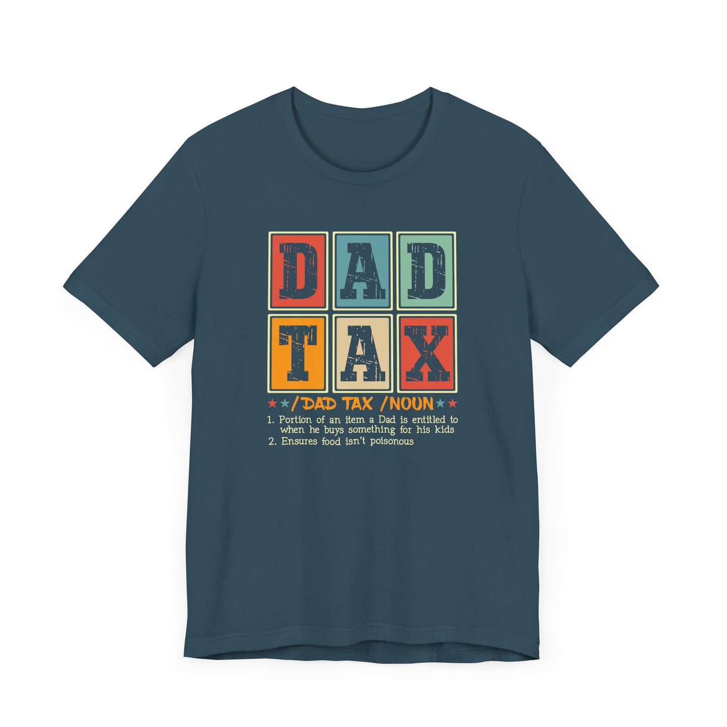 Dad Tax Jersey Short Sleeve Tee