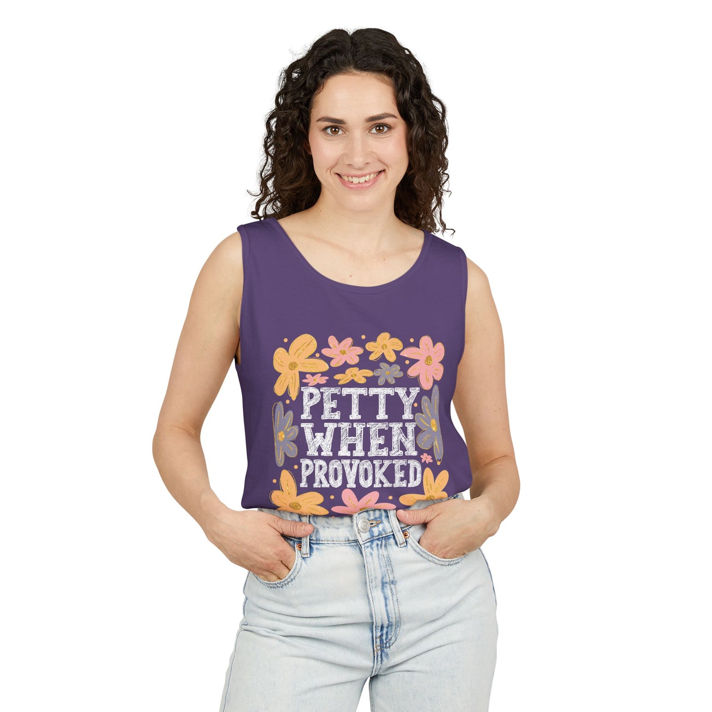 Petty When Provoked Garment-Dyed Tank Top