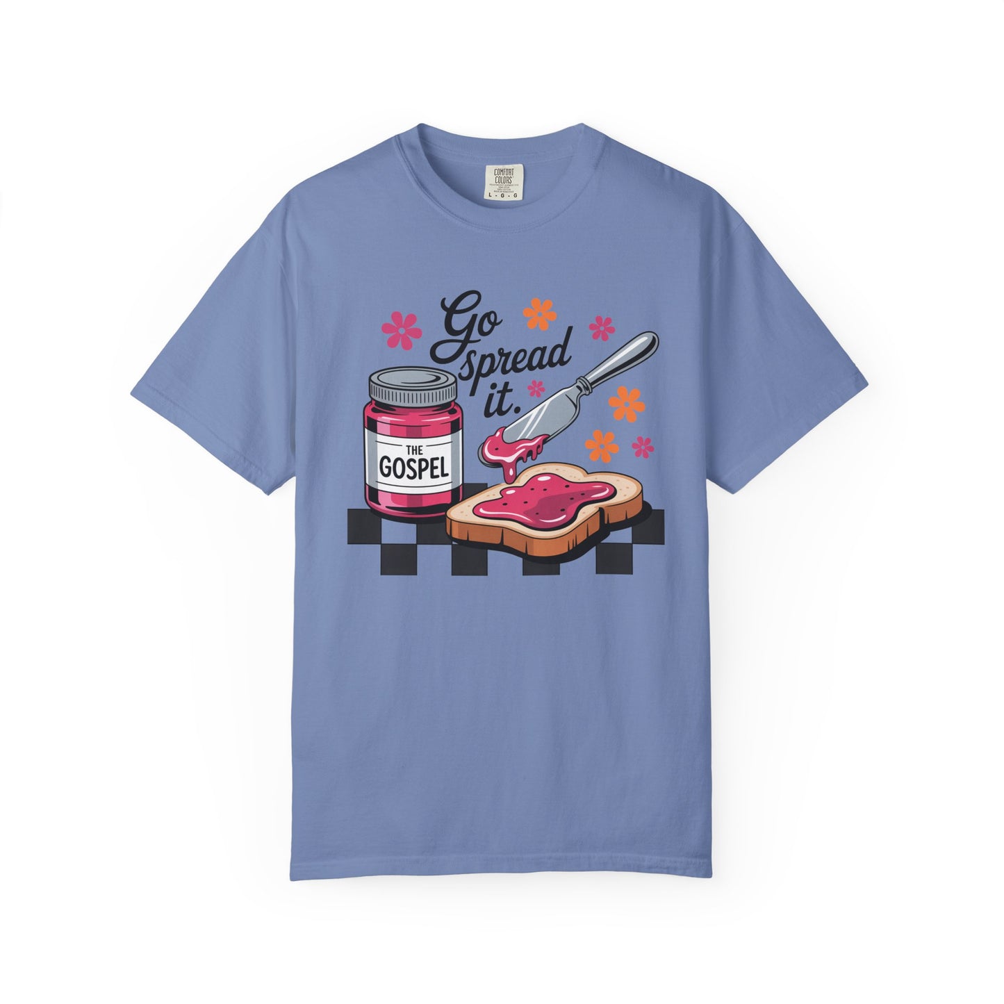 Go Spread It Garment-Dyed T-shirt