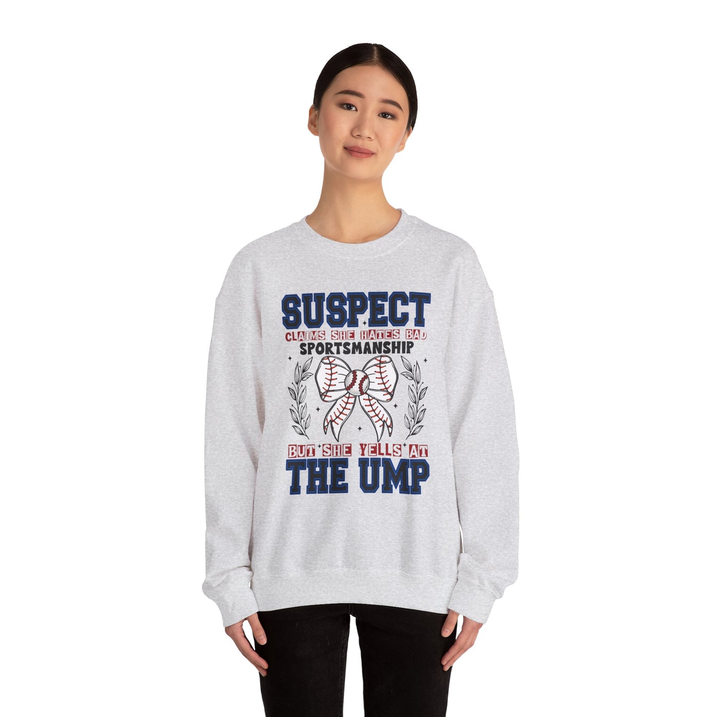 But She Yells At The Ump Heavy Blend™ Crewneck Sweatshirt