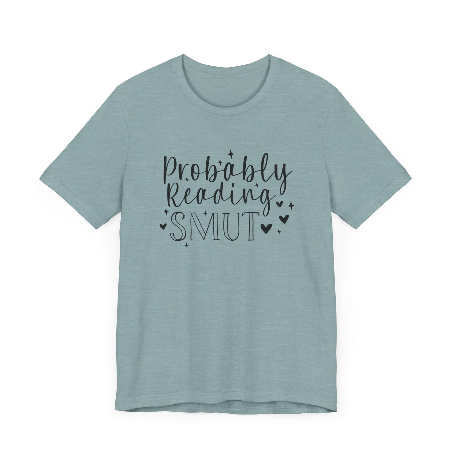 Probably Reading Smut Jersey Short Sleeve Tee