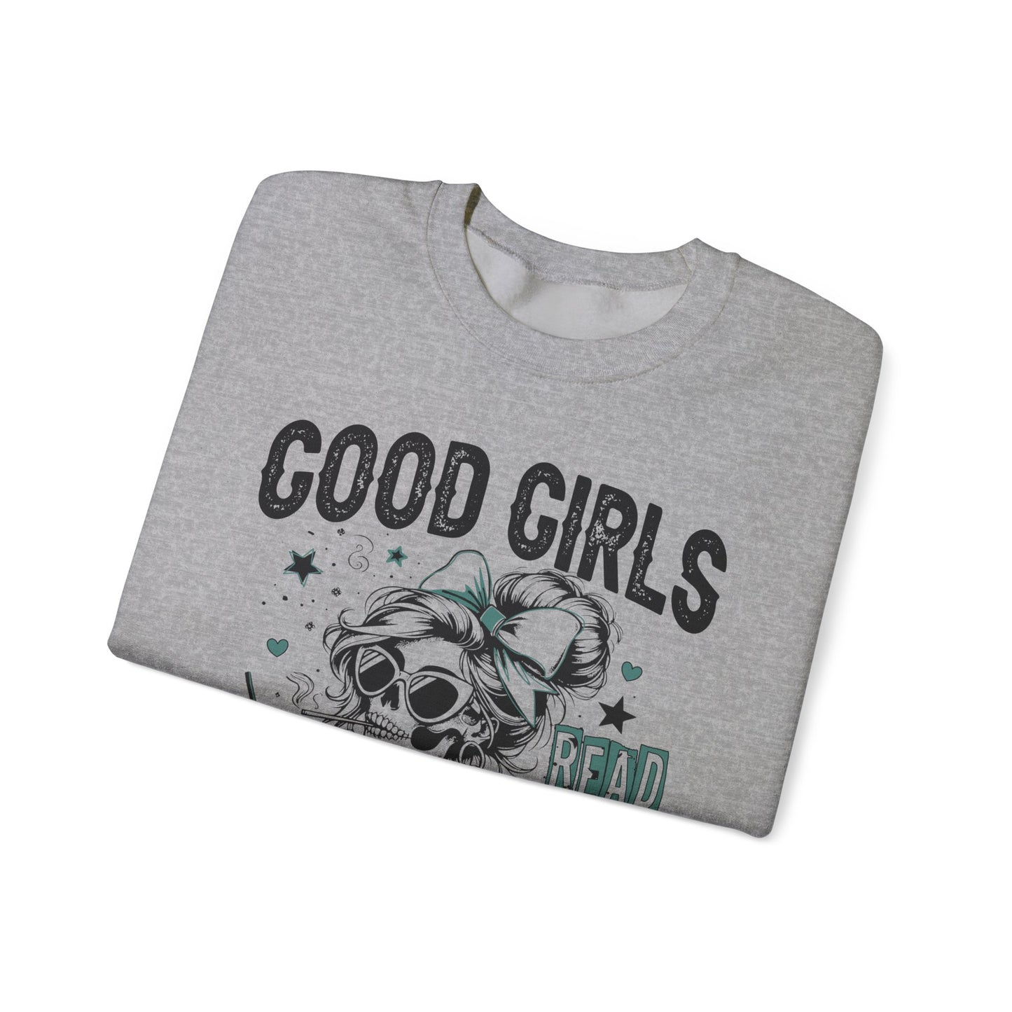 Good Girls Read Spicy Books Heavy Blend™ Crewneck Sweatshirt