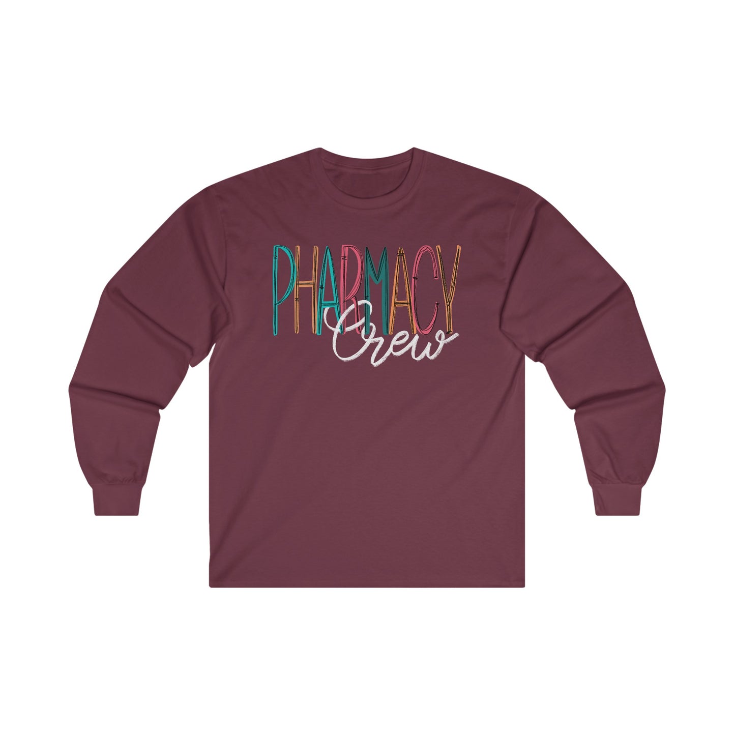 Pharmacy Crew CYOT Ultra Cotton Long Sleeve Tee