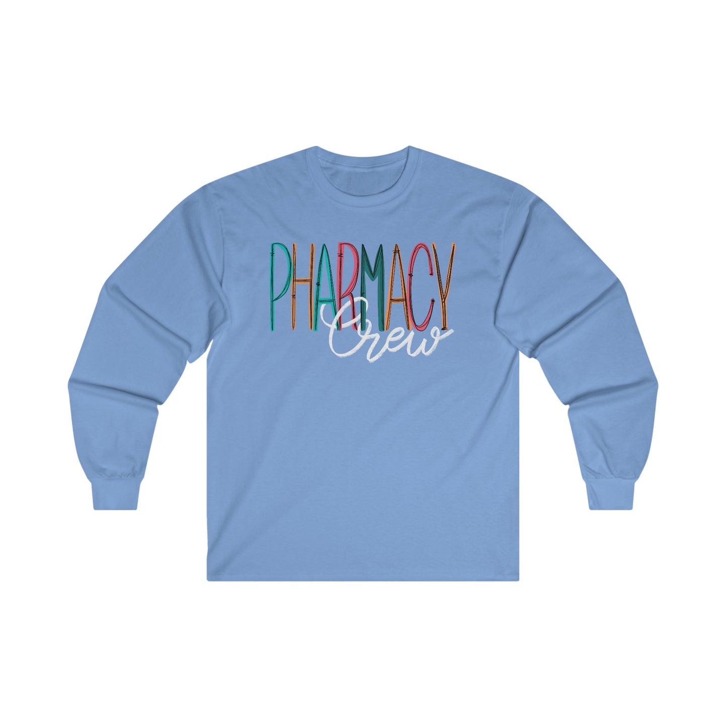 Pharmacy Crew CYOT Ultra Cotton Long Sleeve Tee