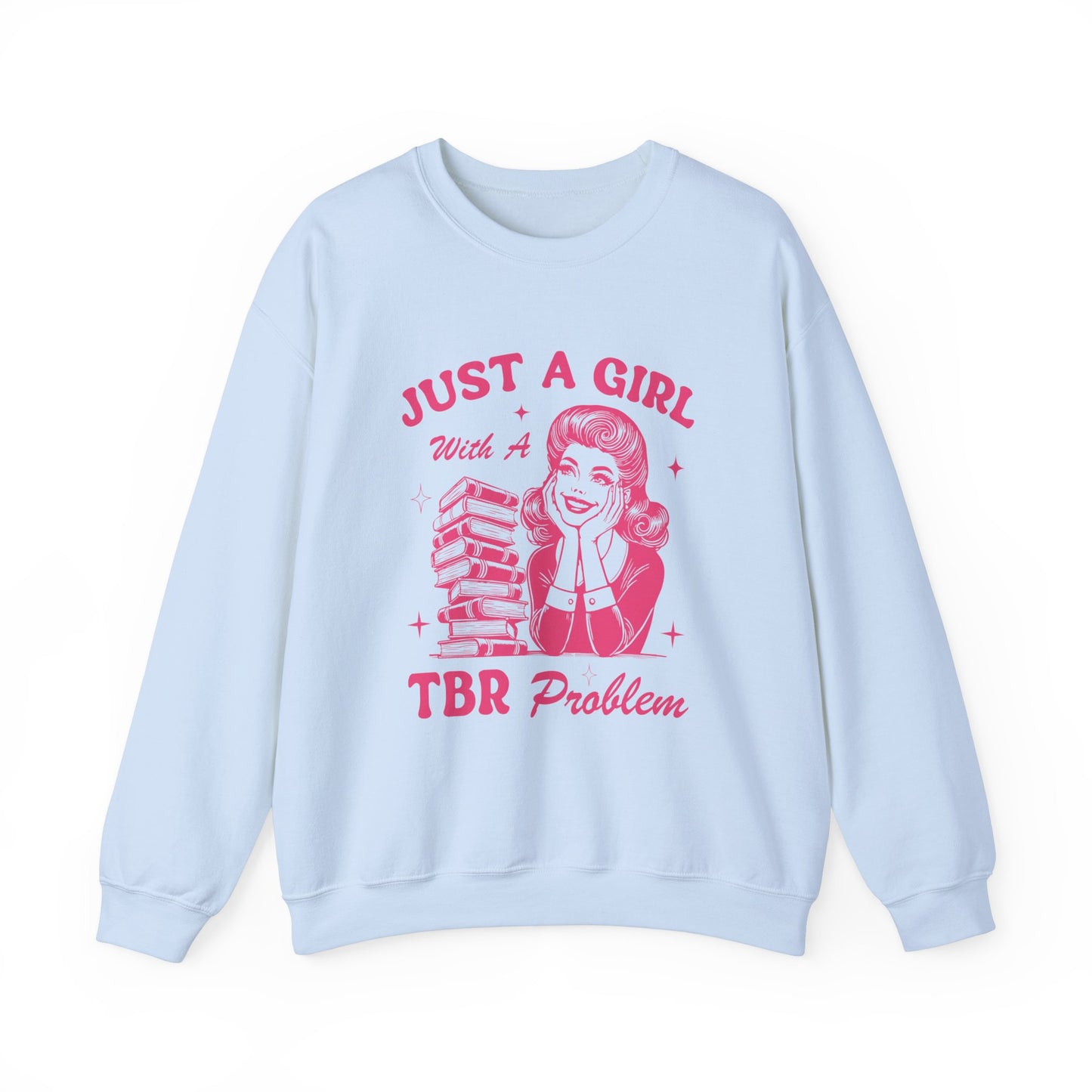 Just A Girl with A TBR Problem Heavy Blend™ Crewneck Sweatshirt