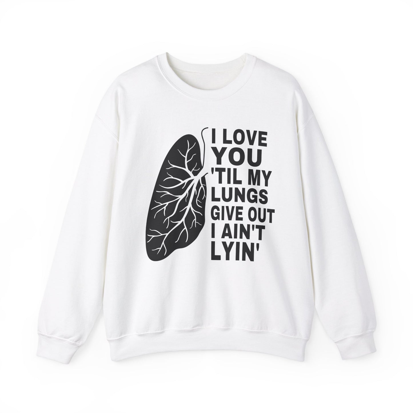 Love You Til My Lungs Give Out Heavy Blend™ Crewneck Sweatshirt