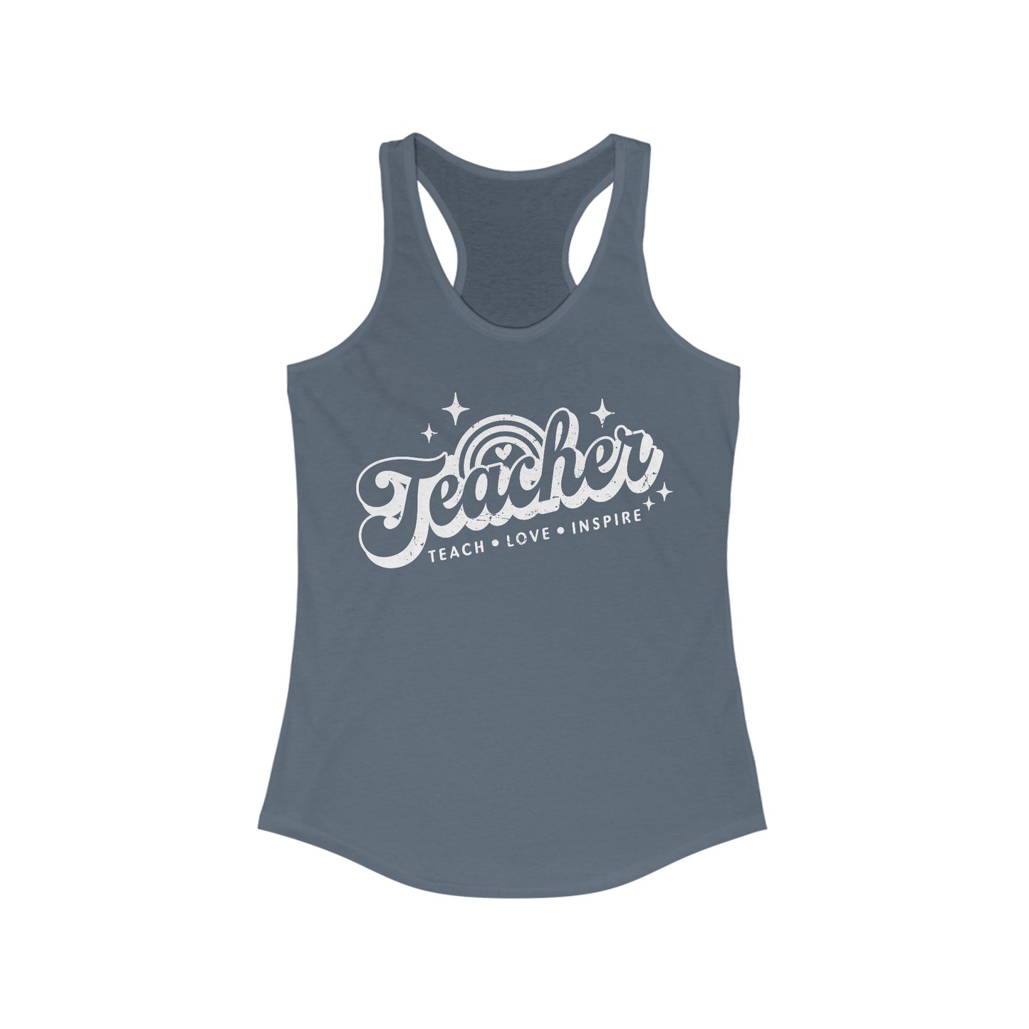 Teacher Teach Love Inspire Women's Ideal Racerback Tank