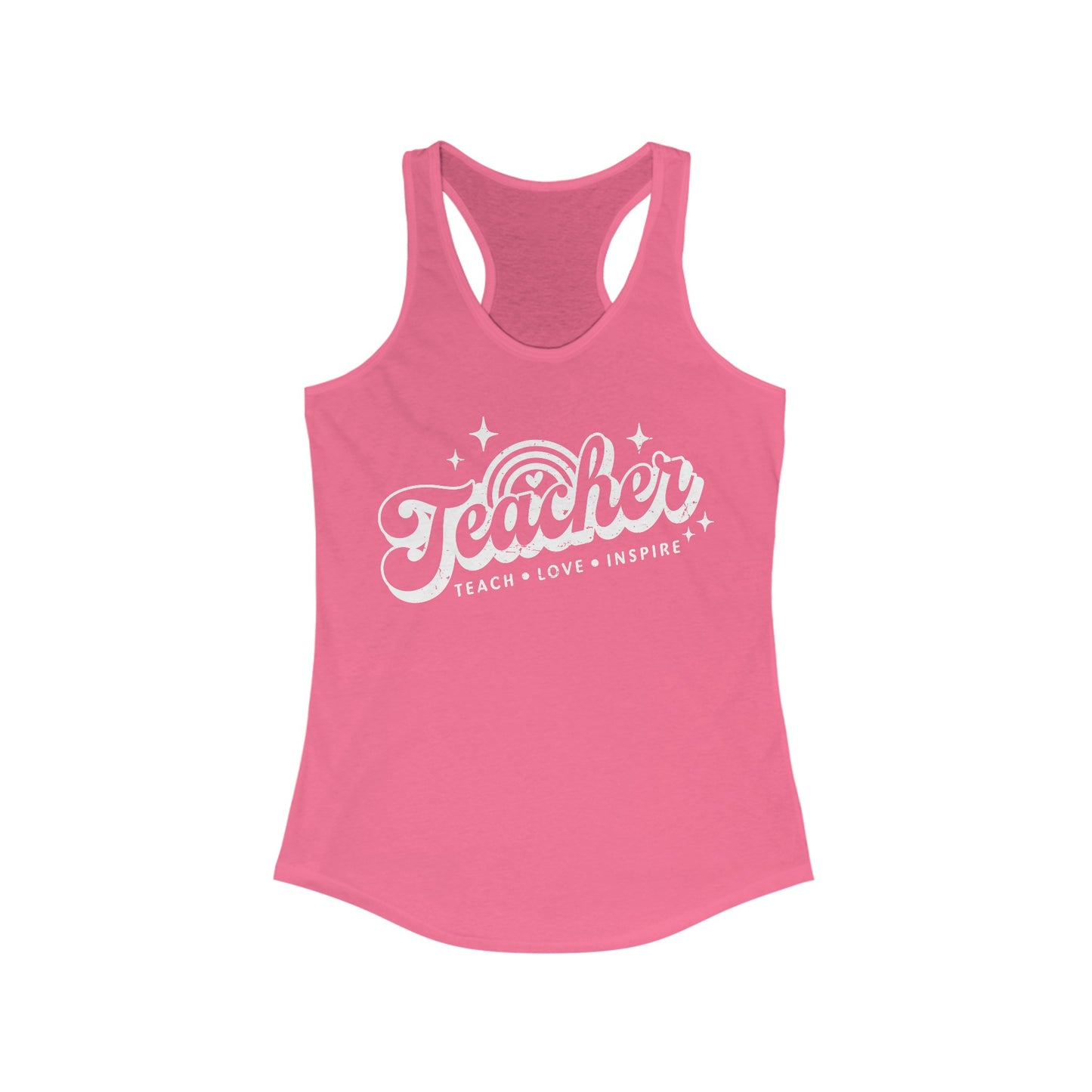 Teacher Teach Love Inspire Women's Ideal Racerback Tank