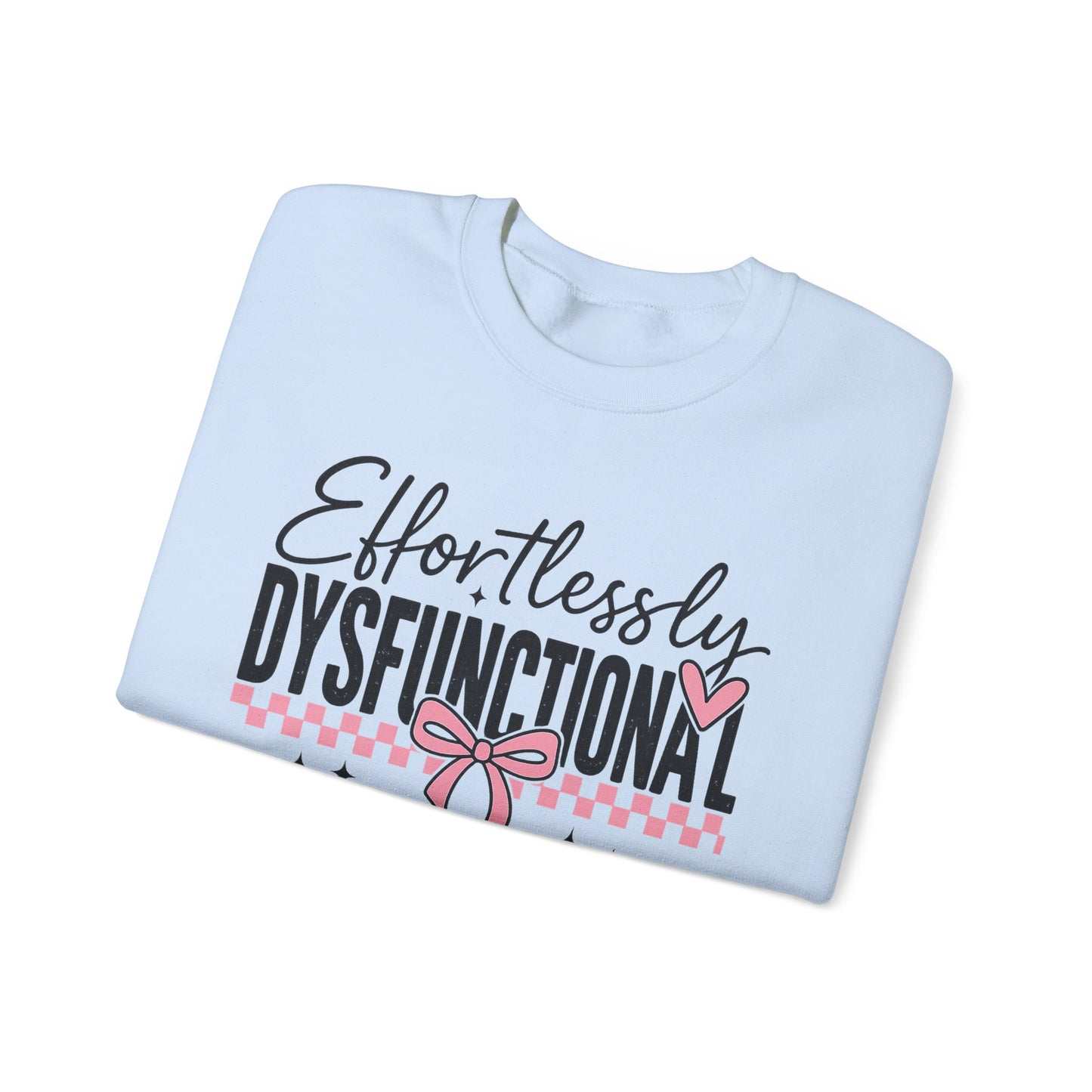 Effortlessly Dysfunctional Heavy Blend™ Crewneck Sweatshirt