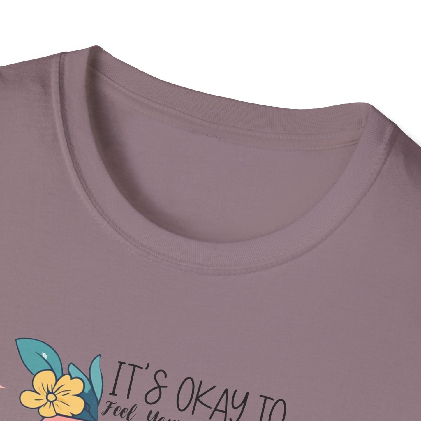 It’s Okay To Feel Your Feelings Softstyle T-Shirt