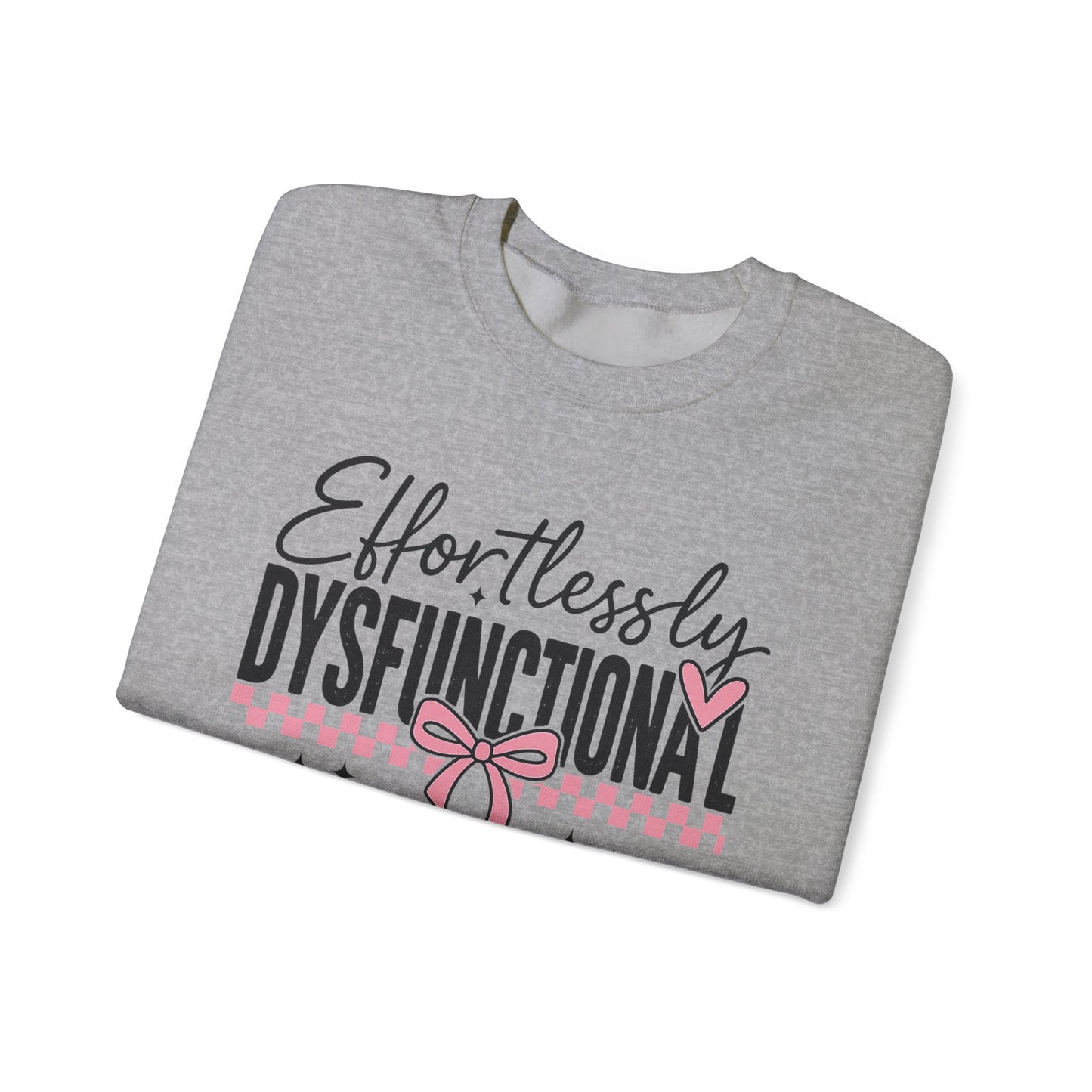 Effortlessly Dysfunctional Heavy Blend™ Crewneck Sweatshirt